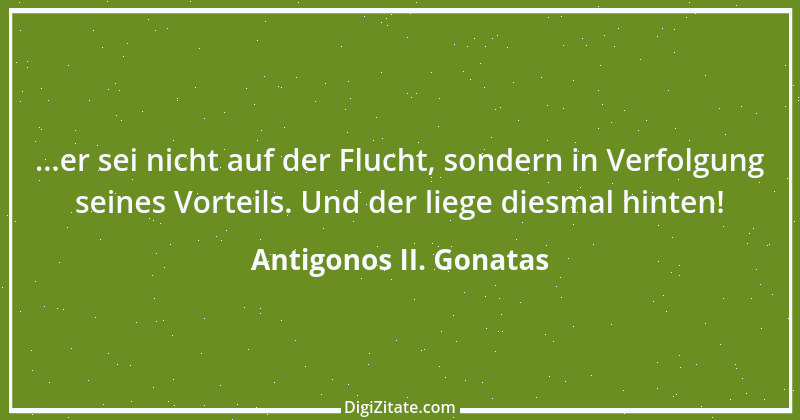 Zitat von Antigonos II. Gonatas 1