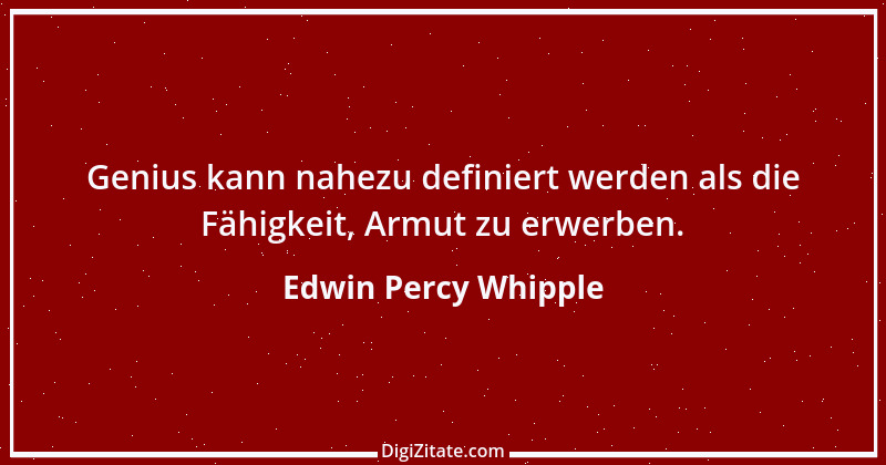 Zitat von Edwin Percy Whipple 1