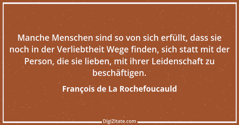 Zitat von François de La Rochefoucauld 703