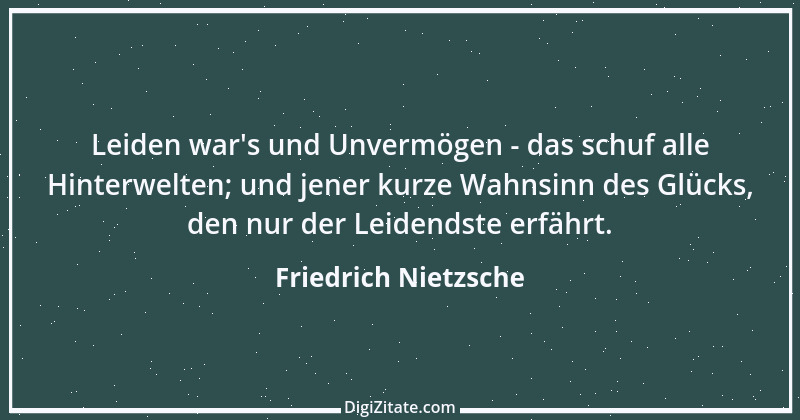 Zitat von Friedrich Nietzsche 1727