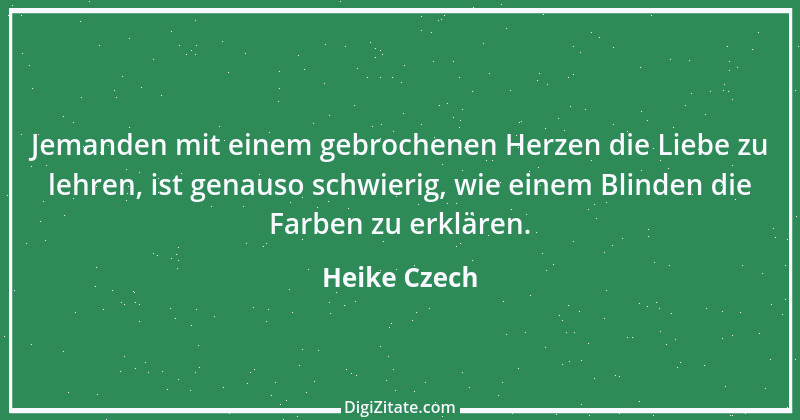 Zitat von Heike Czech 2