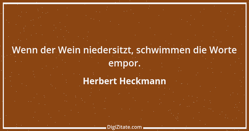 Zitat von Herbert Heckmann 2