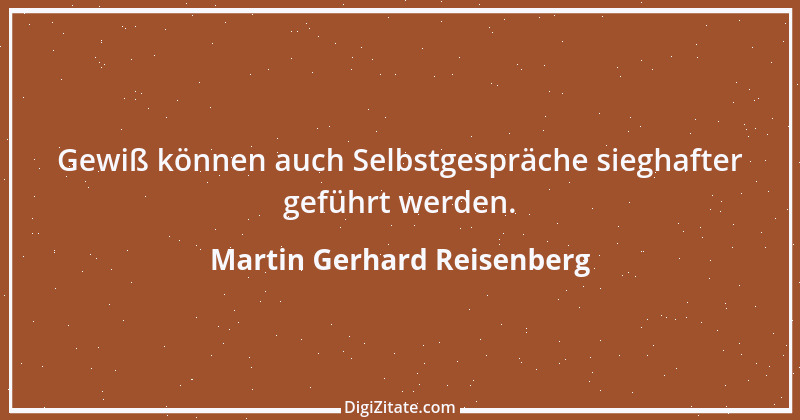 Zitat von Martin Gerhard Reisenberg 3105