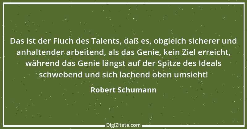 Zitat von Robert Schumann 16