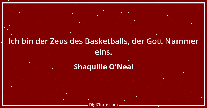 Zitat von Shaquille O'Neal 1