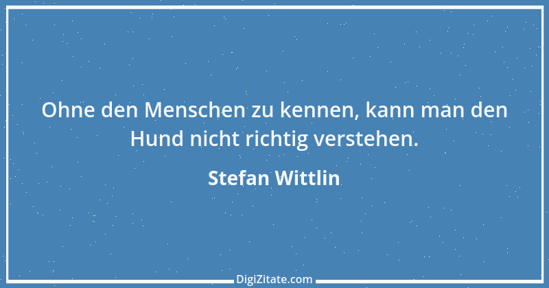 Zitat von Stefan Wittlin 499