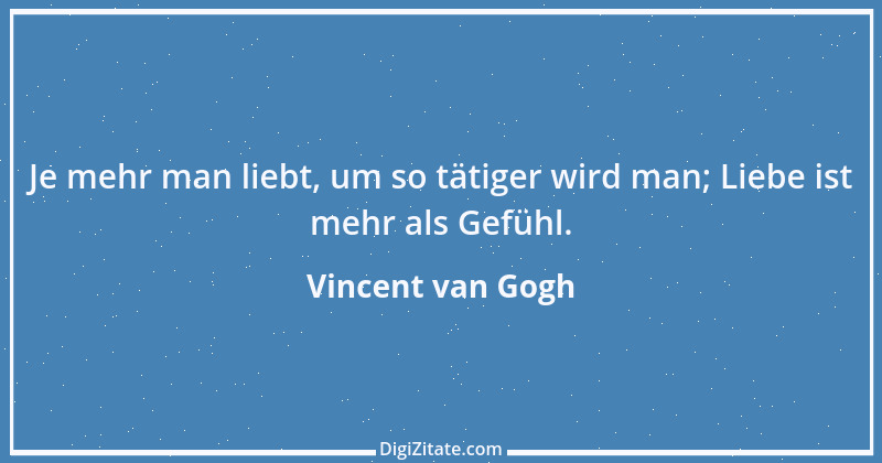 Zitat von Vincent van Gogh 63