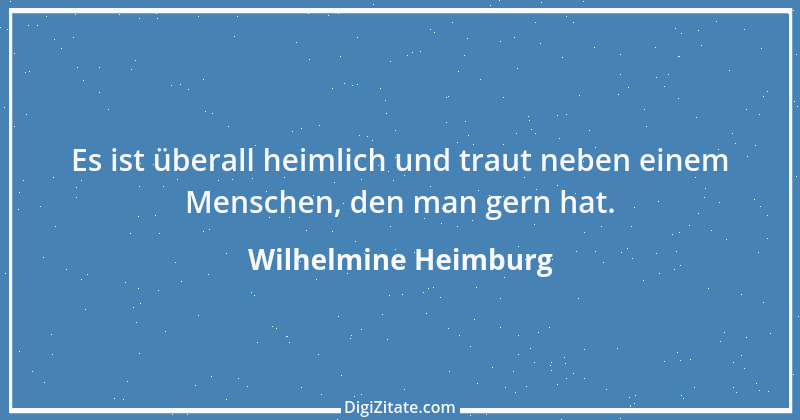 Zitat von Wilhelmine Heimburg 2