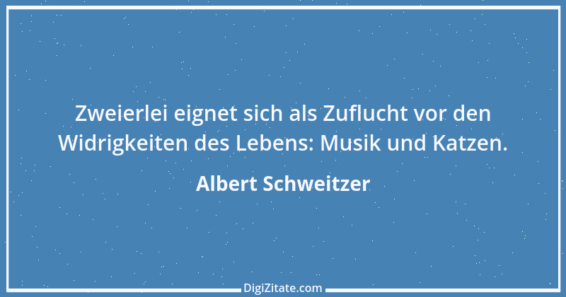 Zitat von Albert Schweitzer 77