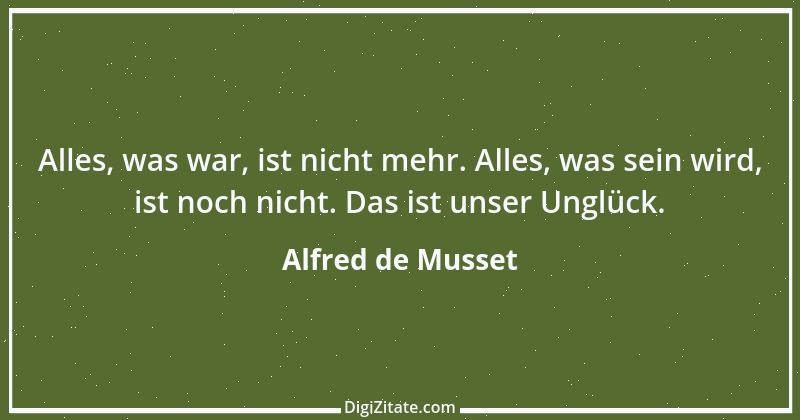 Zitat von Alfred de Musset 48