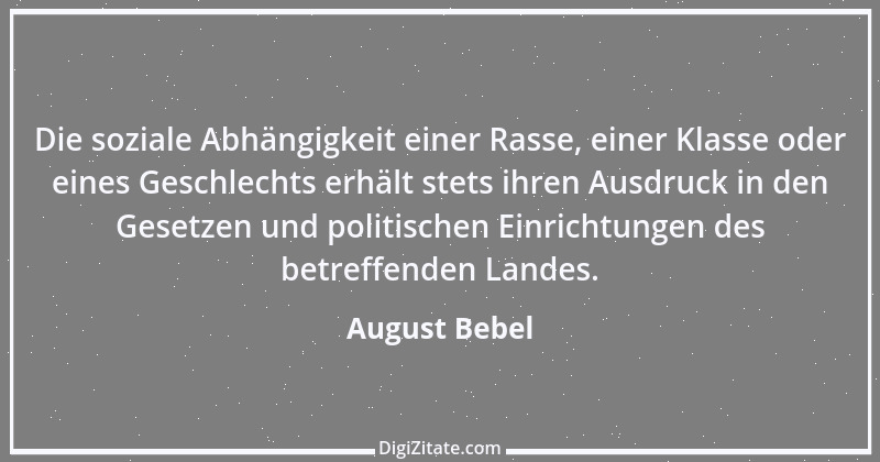 Zitat von August Bebel 8