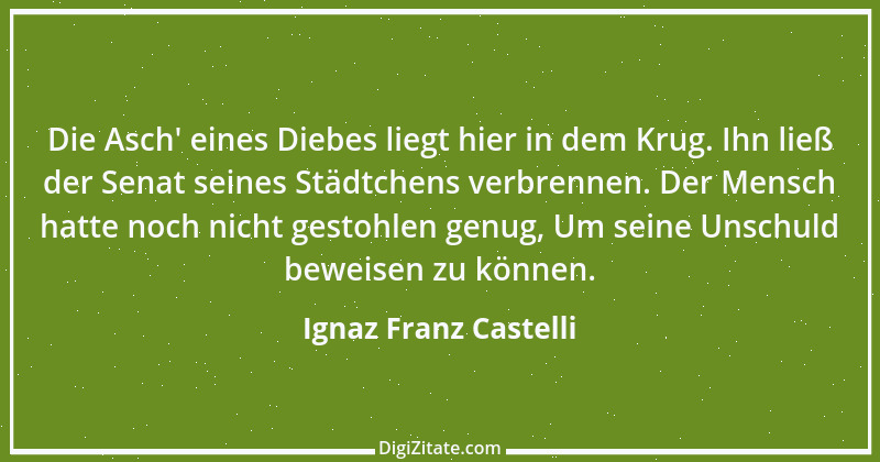 Zitat von Ignaz Franz Castelli 13