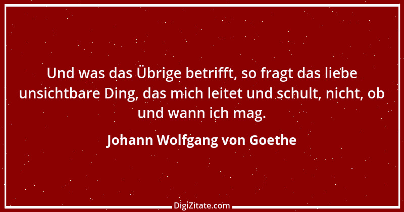 Zitat von Johann Wolfgang von Goethe 366