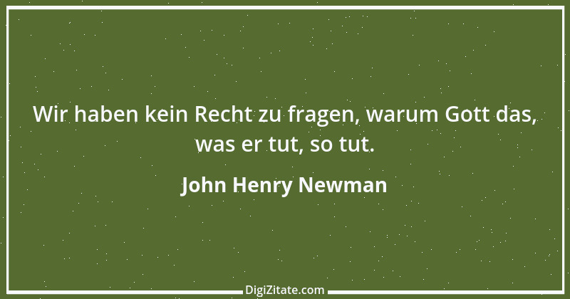 Zitat von John Henry Newman 22