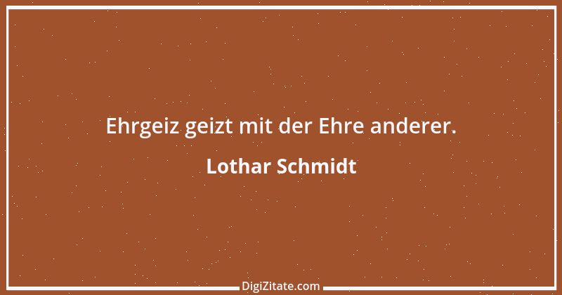 Zitat von Lothar Schmidt 62