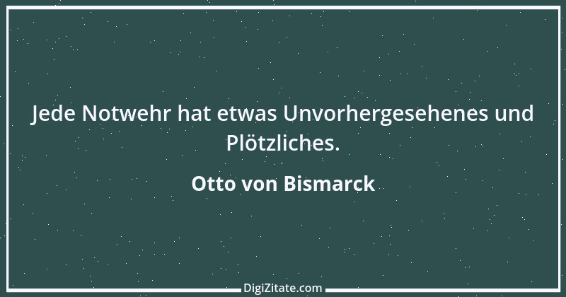 Zitat von Otto von Bismarck 64