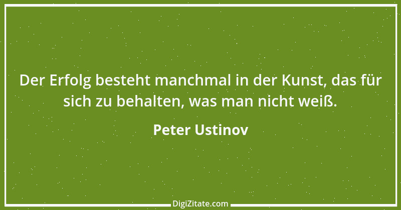 Zitat von Peter Ustinov 53