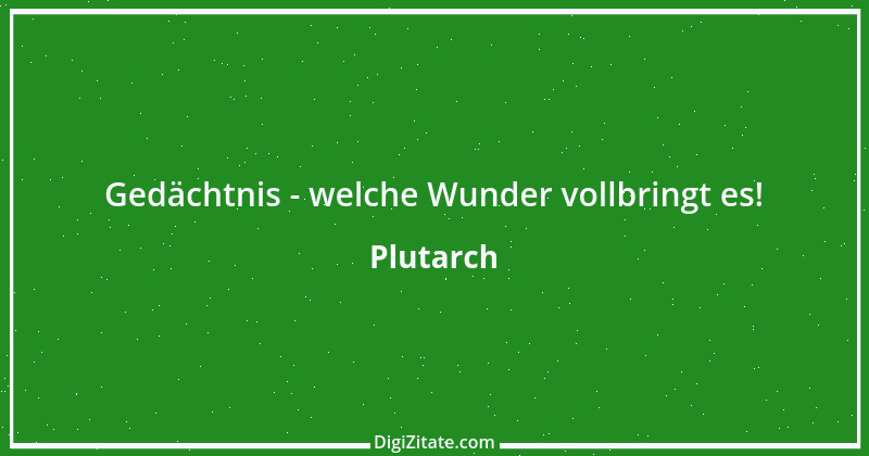 Zitat von Plutarch 42