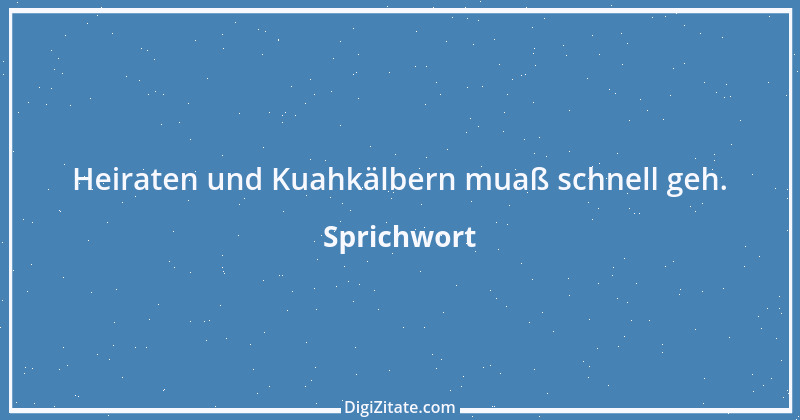 Zitat von Sprichwort 3358