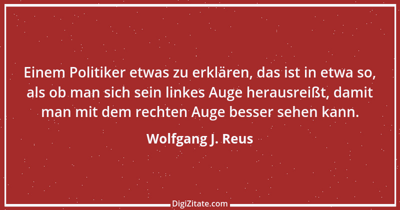 Zitat von Wolfgang J. Reus 206