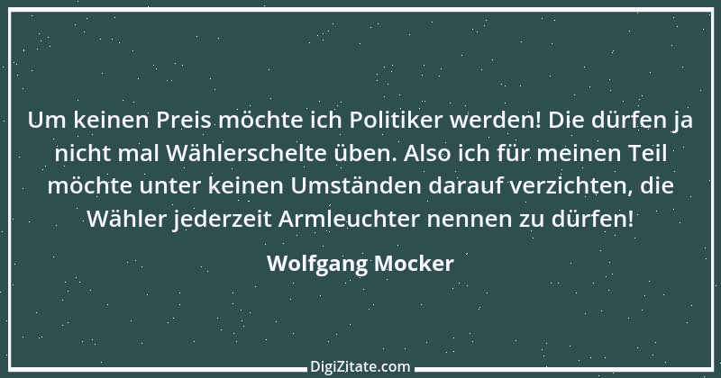 Zitat von Wolfgang Mocker 387