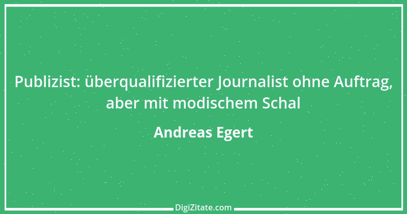 Zitat von Andreas Egert 268