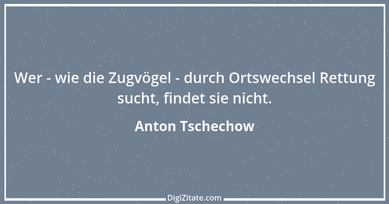 Zitat von Anton Tschechow 100