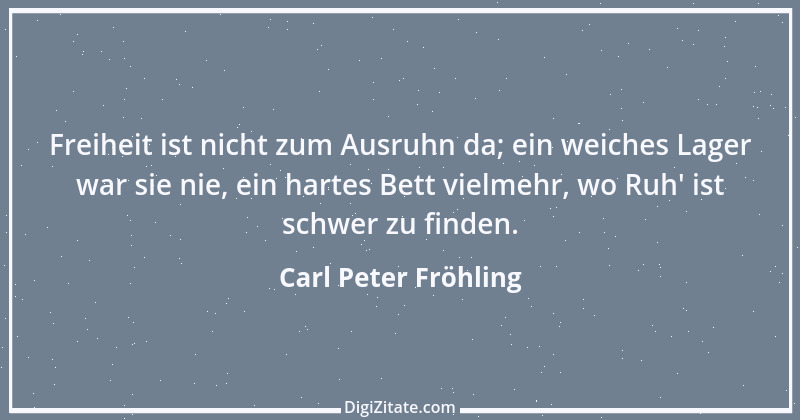 Zitat von Carl Peter Fröhling 84