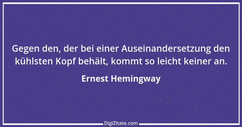 Zitat von Ernest Hemingway 32