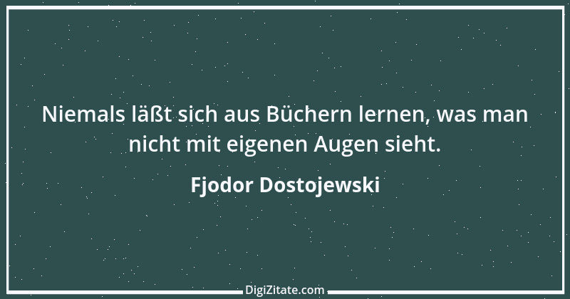 Zitat von Fjodor Dostojewski 156