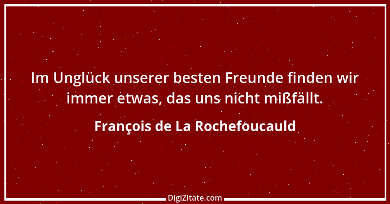 Zitat von François de La Rochefoucauld 280