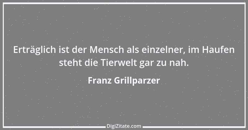 Zitat von Franz Grillparzer 213