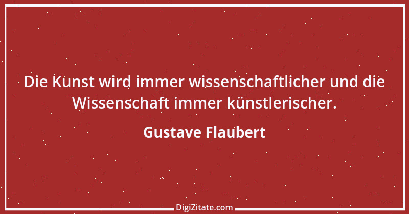 Zitat von Gustave Flaubert 210