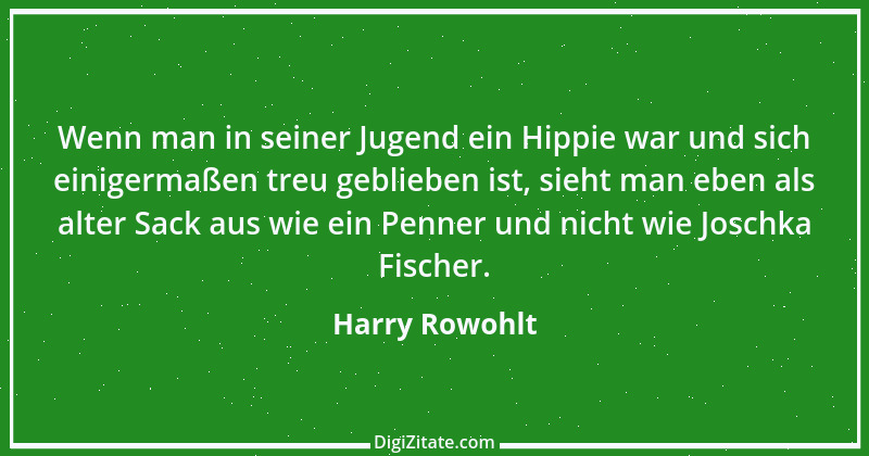 Zitat von Harry Rowohlt 1