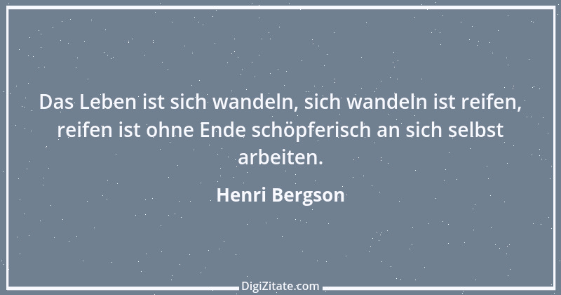 Zitat von Henri Bergson 8