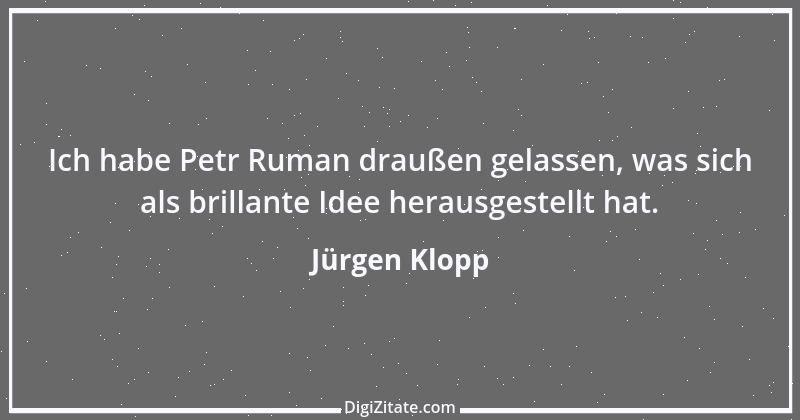 Zitat von Jürgen Klopp 8