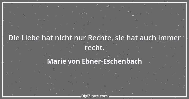 Zitat von Marie von Ebner-Eschenbach 335