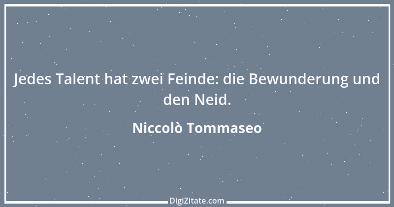 Zitat von Niccolò Tommaseo 16