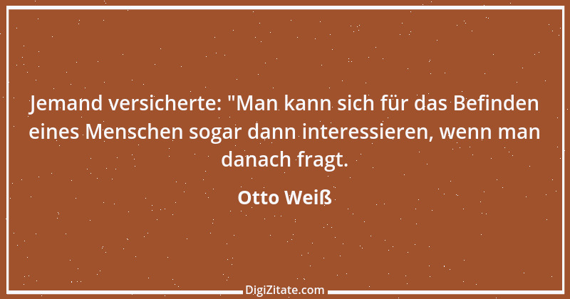 Zitat von Otto Weiß 236