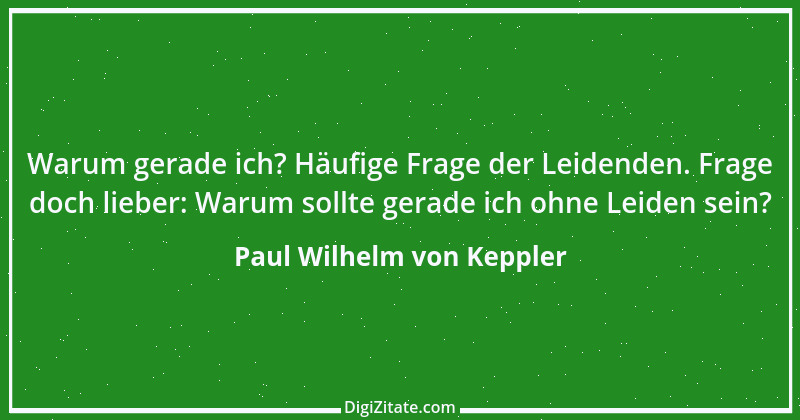 Zitat von Paul Wilhelm von Keppler 3