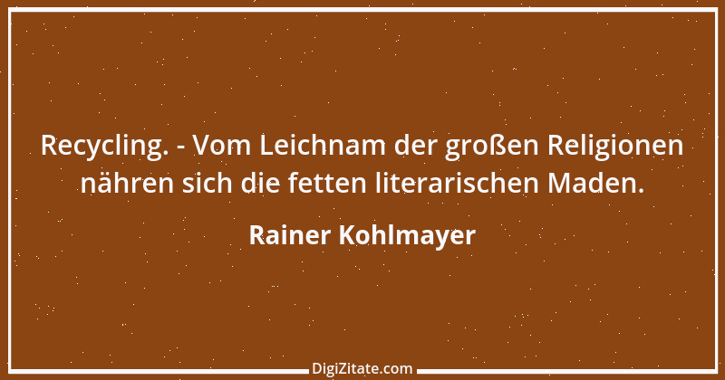 Zitat von Rainer Kohlmayer 207