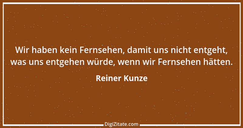 Zitat von Reiner Kunze 8