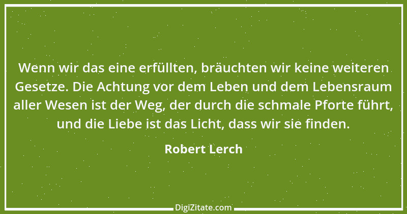 Zitat von Robert Lerch 13