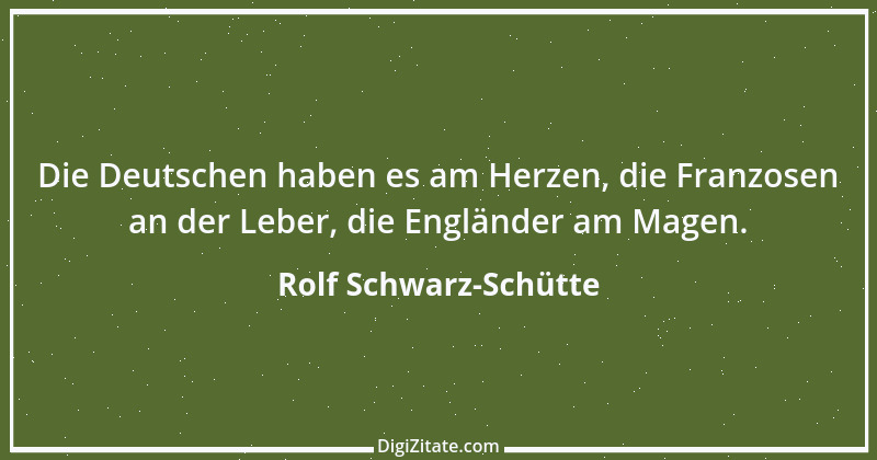 Zitat von Rolf Schwarz-Schütte 1