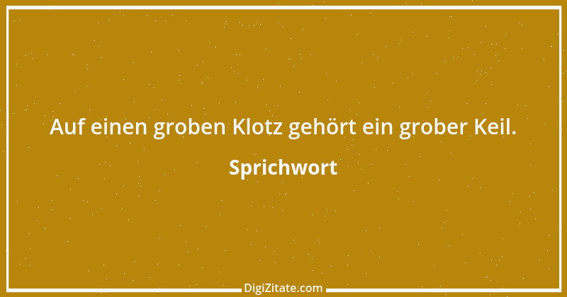 Zitat von Sprichwort 11359