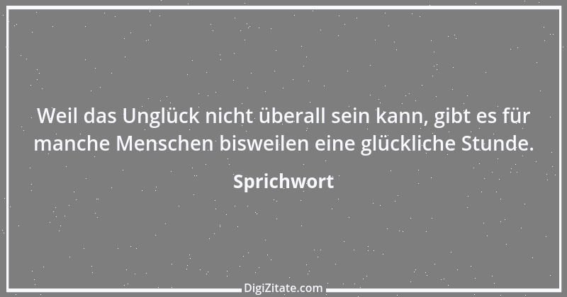 Zitat von Sprichwort 6359