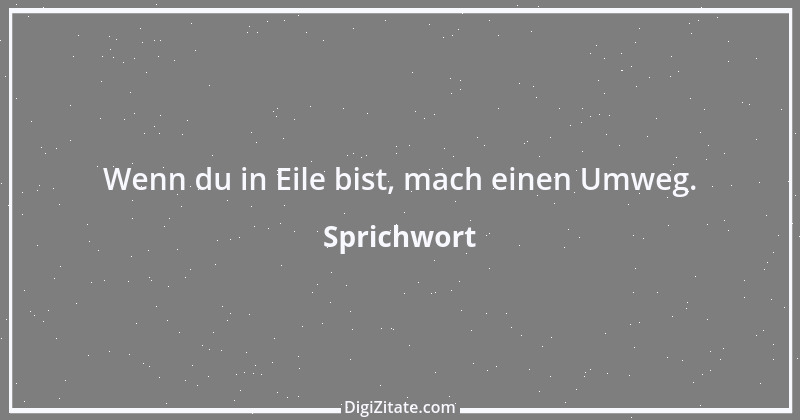 Zitat von Sprichwort 8359