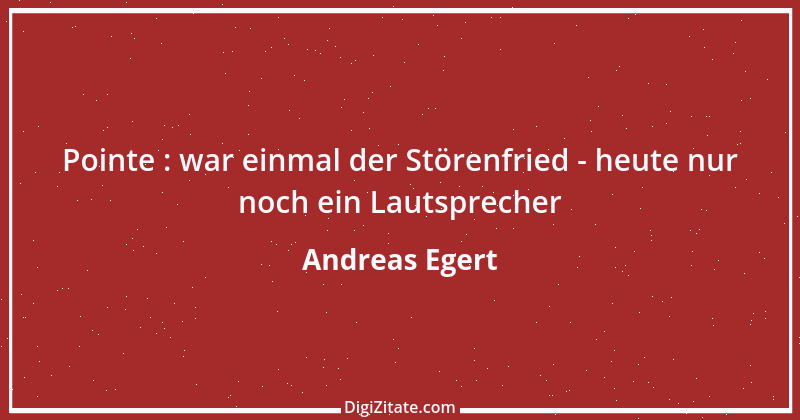 Zitat von Andreas Egert 269