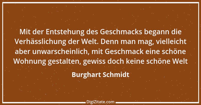 Zitat von Burghart Schmidt 3