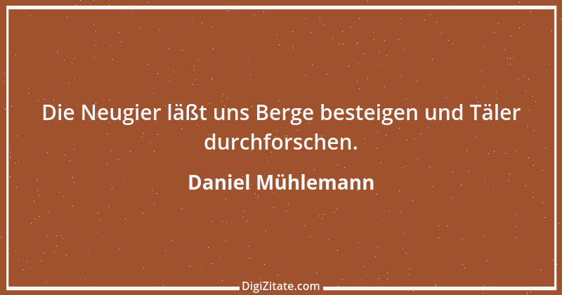 Zitat von Daniel Mühlemann 257